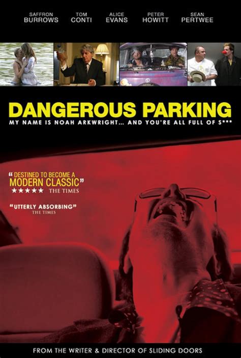 Dangerous Parking (2007) film online,Peter Howitt,Peter Howitt,Saffron Burrows,Sean Pertwee,Rachael Stirling